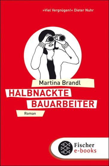 Halbnackte Bauarbeiter - Martina Brandl