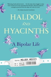 Haldol and Hyacinths