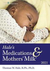 Hale s Medications & Mothers  Milk 2021