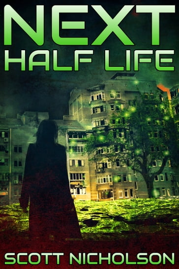 Half Life: A Post-Apocalyptic Thriller - Scott Nicholson