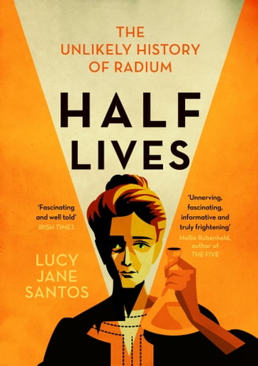 Half Lives - Lucy Jane Santos