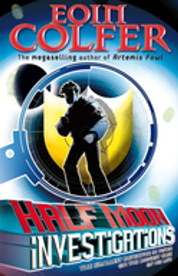 Half Moon Investigations - Eoin Colfer