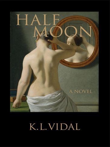 Half Moon - K.L. Vidal