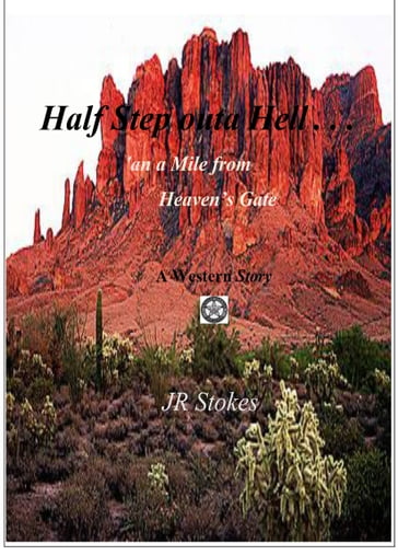 Half Step outa Hell - JR Stokes