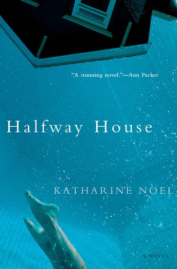 Halfway House - Katharine Noel