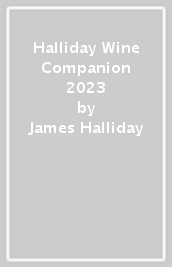 Halliday Wine Companion 2023