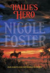 Hallie s Hero (Mills & Boon Historical)