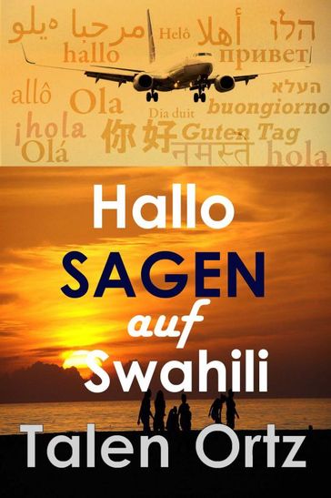 Hallo Sagen auf Swahili - Talen Ortz