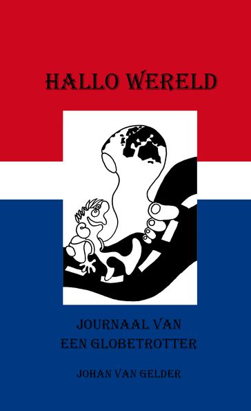 Hallo Wereld - Johan van Gelder