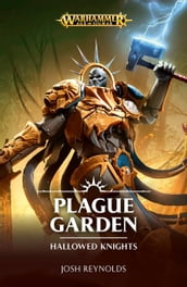 Hallowed Knights: Plague Garden