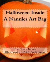 Halloween Inside a Nannies Art bag