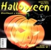 Halloween. Storia, tradizione, divertimenti e travestimenti