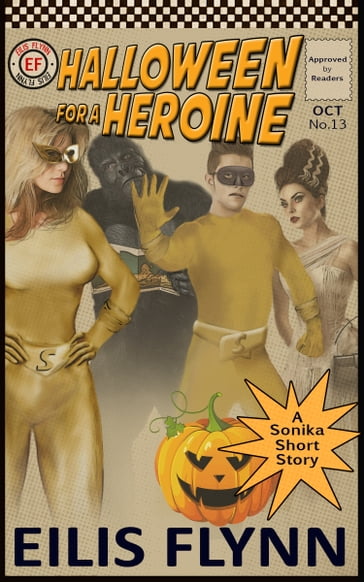 Halloween for a Heroine - Eilis Flynn