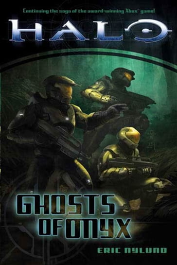 Halo: Ghosts of Onyx - Eric Nylund