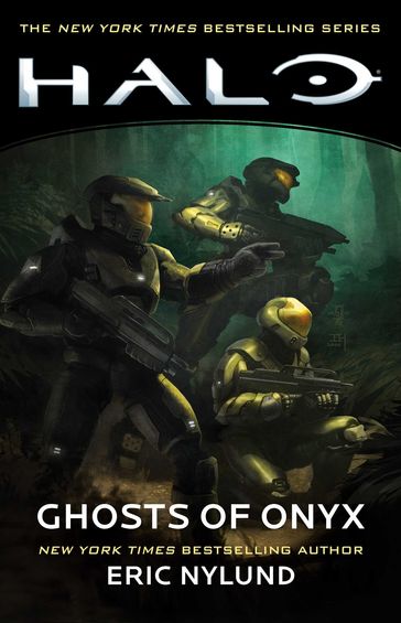 Halo: Ghosts of Onyx - Eric Nylund