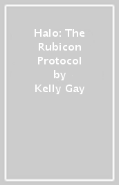Halo: The Rubicon Protocol