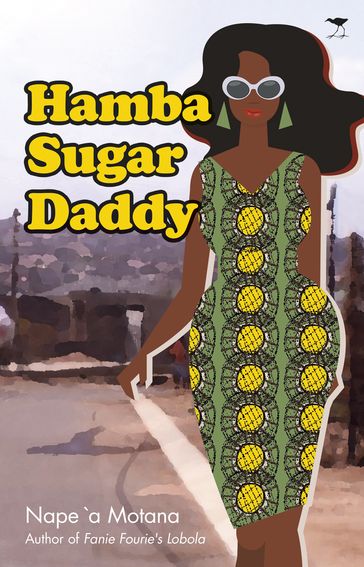 Hamba Sugar Daddy - Nape `a Motana