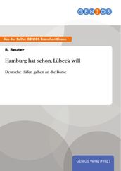 Hamburg hat schon, Lübeck will