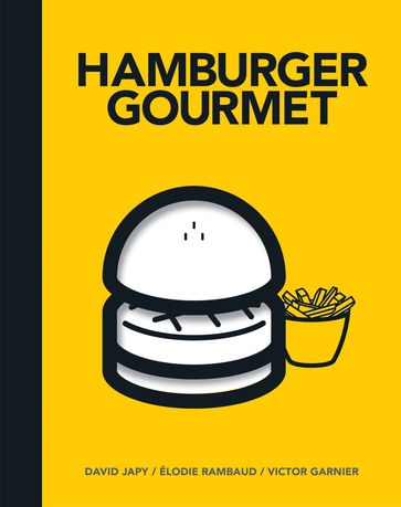 Hamburger Gourmet - David Japy - Elodie Rambaud - Victor Garnier
