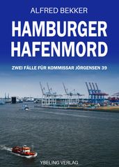 Hamburger Hafenmord: Zwei Falle fur Kommissar Jorgensen 39