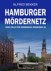 Hamburger Mördernetz: Zwei Fälle für Kommissar Jörgensen 36