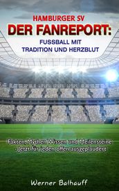 Hamburger SV Von Tradition und Herzblut für den Fußball
