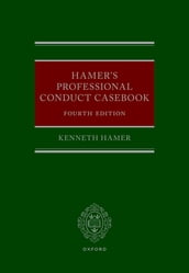 Hamer s Professional Conduct Casebook