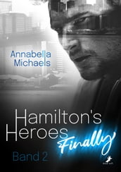 Hamilton s Heroes: Finally