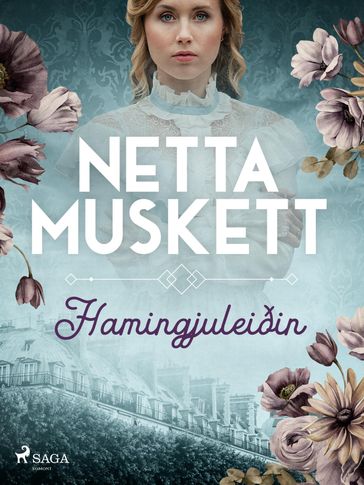 Hamingjuleiðin - Netta Muskett