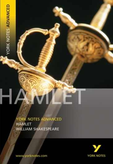 Hamlet: York Notes Advanced everything you need to catch up, study and prepare for and 2023 and 2024 exams and assessments - William Shakespeare