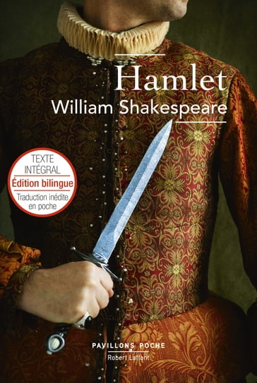 Hamlet - Édition bilingue - William Shakespeare - Michel Grivelet