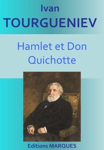 Hamlet et Don Quichotte - Ivan Tourgueniev