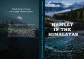 Hamlet in the Himalayas