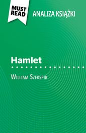 Hamlet ksika William Szekspir (Analiza ksiki)