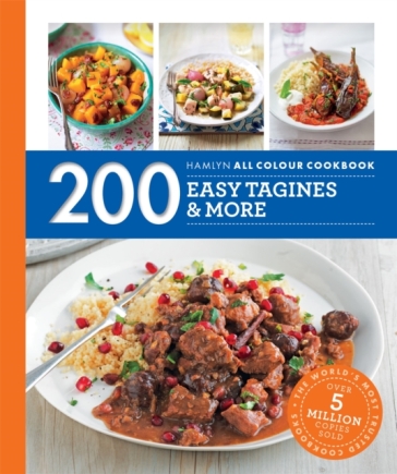 Hamlyn All Colour Cookery: 200 Easy Tagines and More - Hamlyn - Ghillie Basan