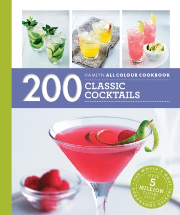 Hamlyn All Colour Cookery: 200 Classic Cocktails - Hamlyn - Tom Soden
