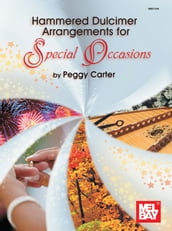 Hammered Dulcimer Arrangements for Special Occasions