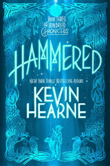 Hammered (with bonus short story) - Kevin Hearne