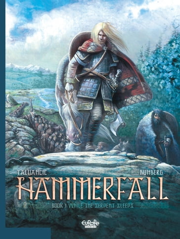 Hammerfall - Volume 1 - While the Serpent Sleeps - Sylvain Runberg