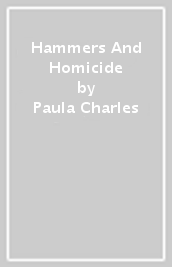 Hammers And Homicide