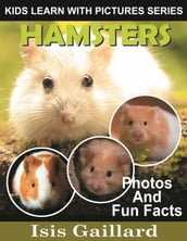 Hamsters Photos and Fun Facts for Kids