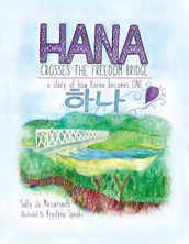 Hana Crosses The Freedom Bridge