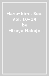 Hana-kimi. Box. Vol. 10-14