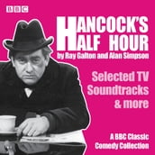 Hancock s Half Hour: Selected TV Soundtracks & more