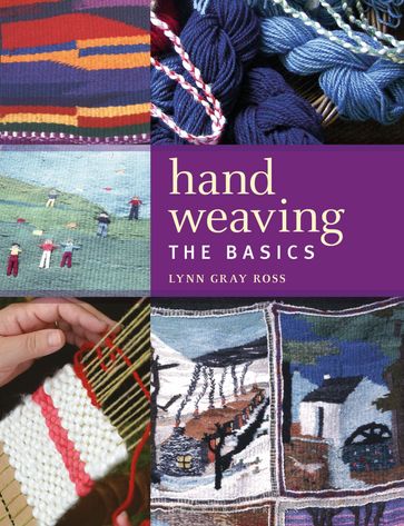 Hand Weaving - Lynn Gray Ross