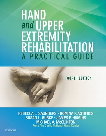 Hand and Upper Extremity Rehabilitation - PT  CHT Rebecca Saunders - MS  PT  CHT Romina Astifidis - OTR/L  CHT  MBA Susan L. Burke - MD James Higgins - MD Michael A. McClinton