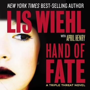 Hand of Fate - Lis Wiehl - April Henry