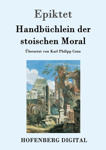 Handbüchlein der stoischen Moral - Epiktet