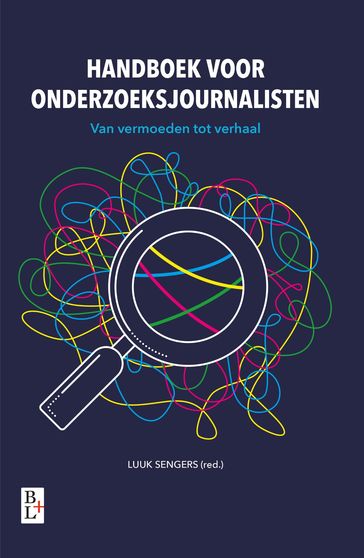 Handboek voor onderzoeksjournalisten - Luuk Sengers