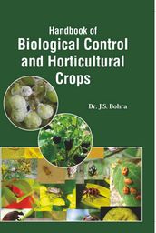 Handbook Of Biological Control And Horticultural Crops